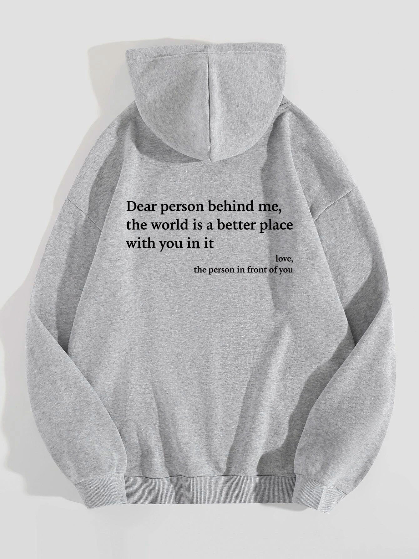 Popular HOODIE Jackets-"Dear Person Behind Me" Saying-Positive Message