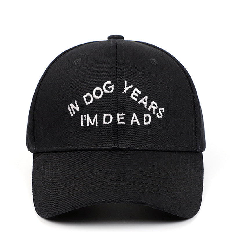 Embroidery Designed Baseball Cap- IN DOG YEARS I'M DEAD-Funny Headgear